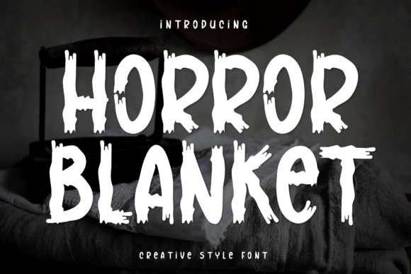 Horror Blanket: A Playful Display Font for Scroll-Stopping Campaigns