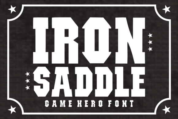 Iron Saddle: A Bold Display Font That Owns the Spotlight
