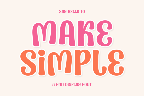 Make Simple: A Display Font for Authentic Digital Branding