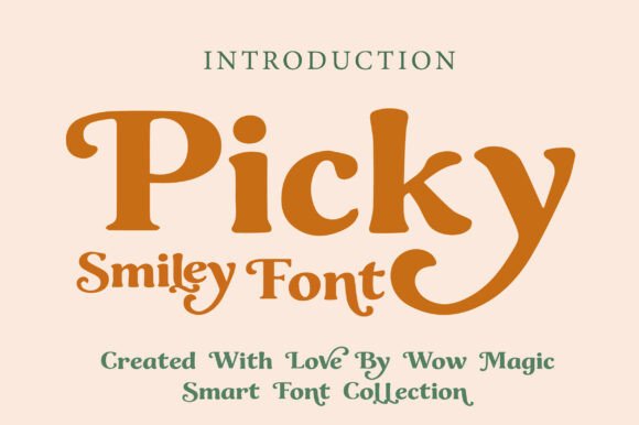 Picky Smiley Font: A Playful, Polished Display Typeface for Small Brands