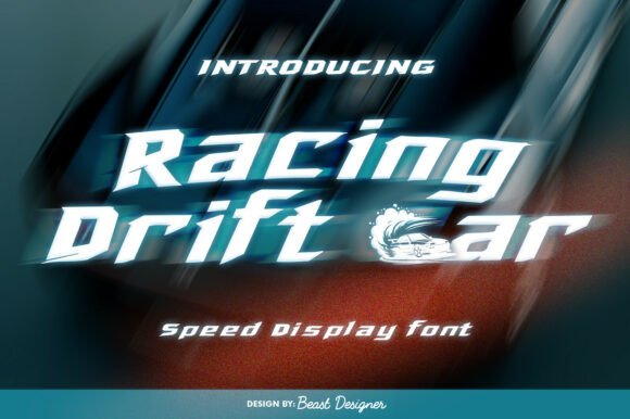 Racing Drift Car Font: A High-Energy Display Typeface for Campaign Visuals