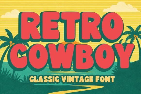 Retro Cowboy Font: Bold Vintage Charm for Handmade Labels & Printables